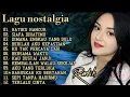 Lagu PALING BANYAK DI CARI GUYS‼️ALBUM 76' LAGU NOSTALGIA | ENAK BUAT SANTAI 🔥🎼🎧