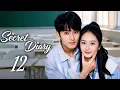 Secret Diary Episode 12 Chinese Romance Drama with English Subtitles