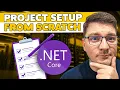 NET Project Setup From Scratch Using These 6 Best Practices