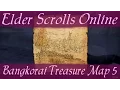 Bangkorai Treasure Map 5 Elder Scrolls Online ESO