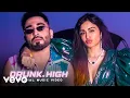 Download Lagu Drunk N High (Music Video) Mellow D, Aastha Gill | Adah Sharma | Akull | Dance Song