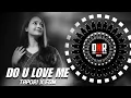 Download Lagu DO YOU LOVE ME||TRANCE MIX||ODIA DJ SONGS || ODIA DJ SONG || ODIA NEW DJ SONGS || DJ ROCKY X  DJ NOX