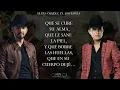 (LETRA) Que La Quieran - Joss Favela Ft Ulices Chaidez [Estudio 2019]