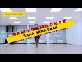 Download Lagu Sama Sama Enak Linedance( Dance\u0026 Count) TAG 1: END OF WALL 4  TAG2 : END OF WALL 8