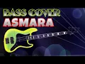 Download Lagu Asmara (Evie Tamala) - Bass Cover