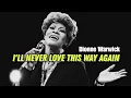 Dionne Warwick - I'll Never Love This Way Again (Lyrics \u0026 Terjemahan Indonesia)
