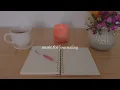 Calming Journaling Music 🎵 1 Hour Playlist for Writing, Reading, Studying