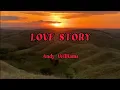 Download Lagu LOVE STORY by Andy Williams (lyric \u0026 terjemah)