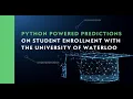 Python Powered Predictions on Student Enrollment with the University of Waterloo