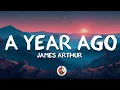 Download Lagu James Arthur - A Year Ago (Lyrics)