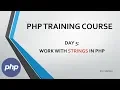 Day5 Work with Strings in PHP