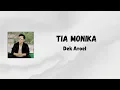 Download Lagu Oh Tia Monika - Dek Aroel (timbul cinta lam dada pada pandangan pertama) Lirik