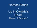 Horace Parlan - Up in Cynthia's Room
