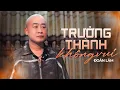Download Lagu TRƯỞNG THÀNH KHÔNG VUI - ĐOÀN LÂM  | Video Music | Giá Như Chẳng Trưởng Thành Vẫn Như Lá Trên Cành