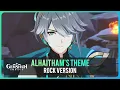 Download Lagu Alhaitham Theme - Cogitation of Epochs (Rock Version) Character Demo OST | Genshin Impact