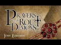 Prayers that Rout Demons by John Eckhardt 2024