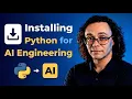Getting Setup with Python For AI Engineering what to install