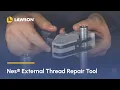 Nes External Thread Repair Tool