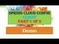 Spring Cloud Config Client - Part 1 of 2 Spring Cloud Config