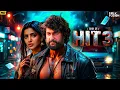 Download Lagu HIT: 3 (2025) | Nani New South Hindi Dubbed Full Movie | Action Crime Thriller | Full Movie in Hindi