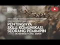 Download Lagu 1856. PENTINGNYA SKILL KOMUNIKASI SEORANG PEMIMPIN | Riyaadhus Shaalihiin| Ust Muhammad Nuzul Dzikri