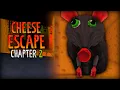 ROBLOX - Cheese Escape CHAPTER 2
