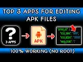 Top 3 Apps for Editing APK Files No Root - 2025
