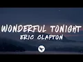 Eric Clapton - Wonderful Tonight