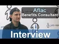 Aflac Interview - Benefits Consultant