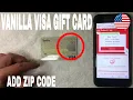 How To Add Register Zip Code To Vanilla Visa Gift Card