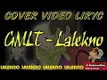 Download Lagu Lalekno - GMLT (Cover Video Liryc) #lalekno