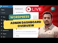 WordPress Dashboard Overview Admin Panel Settings Tutorial For Beginner to Advanced