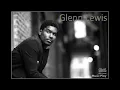 Glenn Lewis - It's Not Fair [HQ]