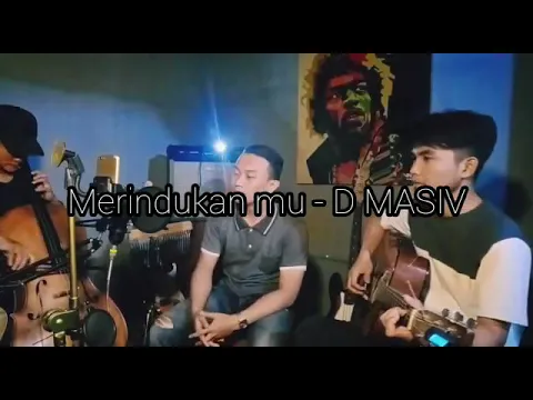 Download MP3 Merindukan mu - D'MASIV  (Cover)