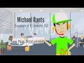 Download Lagu Michael Rants S6 #32: No Rotation Download Lagu Michael Rants S6 #32: No Rotation