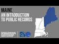 Maine Introduction to Public Records