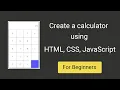 Create a simple calculator using HTML CSS JavaScript