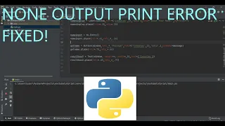 None Output Print Error Python FIXED