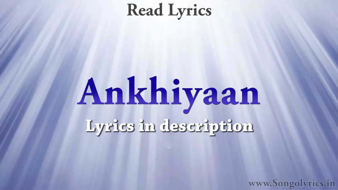 Akhiyaan Do Lafzon Ki Kahani   Full song with lyrics   Kanika Kapoor