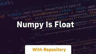 numpy is float