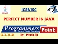 Perfect Numbers in Java JAVA FOR ICSE By Piyush Sir