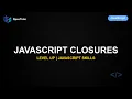 JavaScript Closures Unlocking Private Variables Part 2 of 2