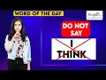 I Think - Word of the Day Synonyms and Antonyms English Vocabulary
