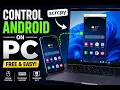 How to Control Your Android Phone on Windows PC FREE Easy scrcpy Tutorial