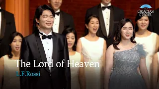 Download [Gracias Choir] L.F.Rossi : The Lord of Heaven / Sooyeon Lee, Jihyuk Shin, EunSook Park MP3