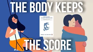 the body keeps the score