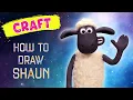 Lagu Shaun the Sheep Craft | How to Draw Shaun