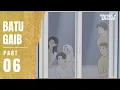 Download Lagu BATU GAIB PART 6 - Animasi Sekolah