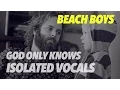 Download Lagu Beach Boys  - God Only Knows (Isolated Vocals - Acapella)