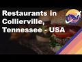Restaurants in Collierville Tennessee - USA